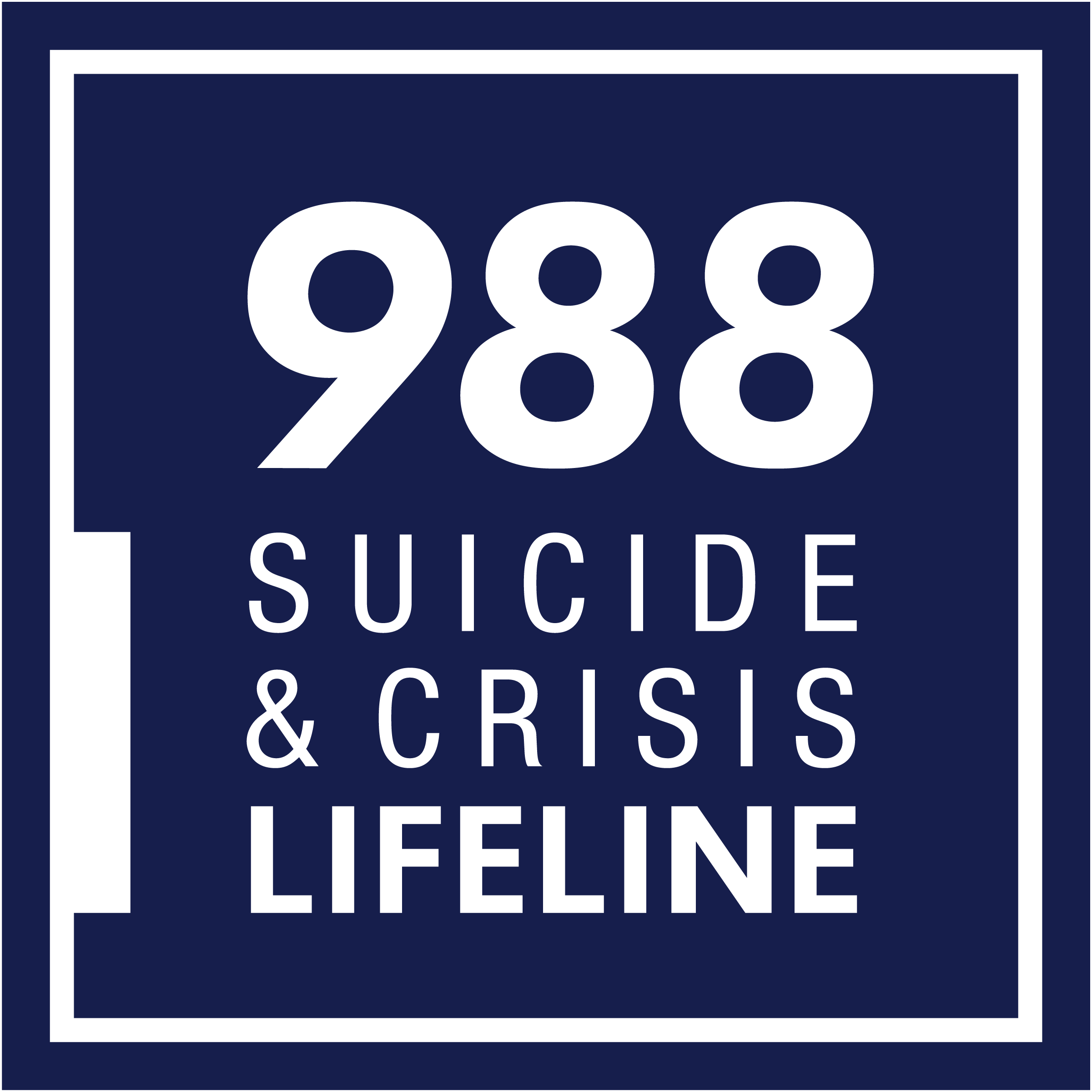 988 Suicide & Crisis Lifeline: A navy blue graphic with a white border featuring the number 988 above the words Suicide & Crisis Lifeline in large white lettering.