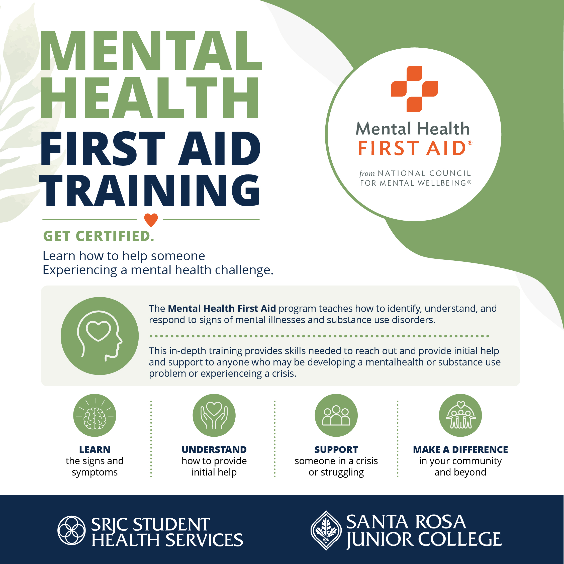 Mental Health First Aid Training flyer featuring green, white, and navy design. The flyer promotes certification and learning how to help someone experiencing a mental health challenge. It describes the training and highlights learning to recognize signs, provide initial help, support someone in crisis, and make a difference. Santa Rosa Junior College and Student Health Services logos appear at the bottom.