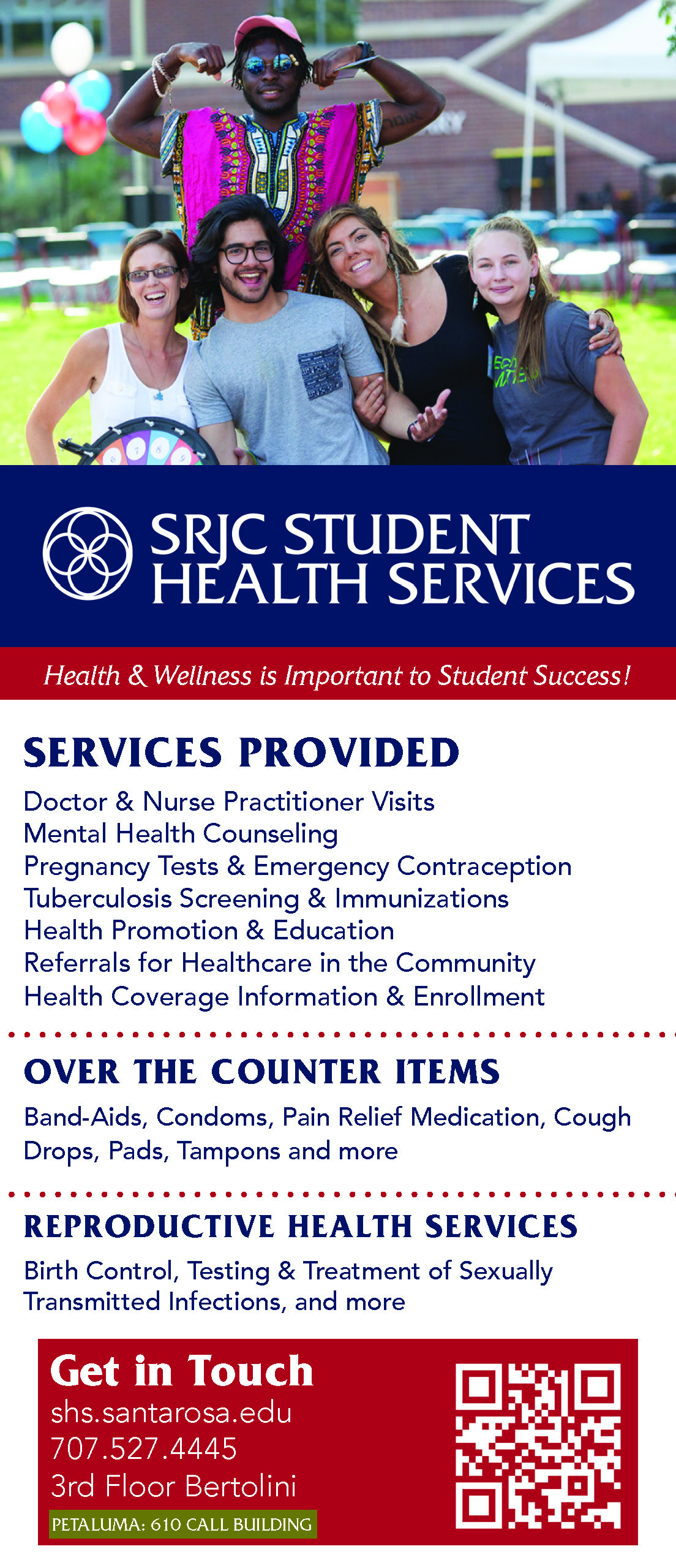 SRJC Student Health Services rack card featuring a diverse group of students outdoors. Text lists health, mental health, reproductive health, and wellness services, plus free over-the-counter items. Contact information includes shs.santarosa.edu, 707-527-4445, and the 3rd Floor Bertolini building, with a QR code.