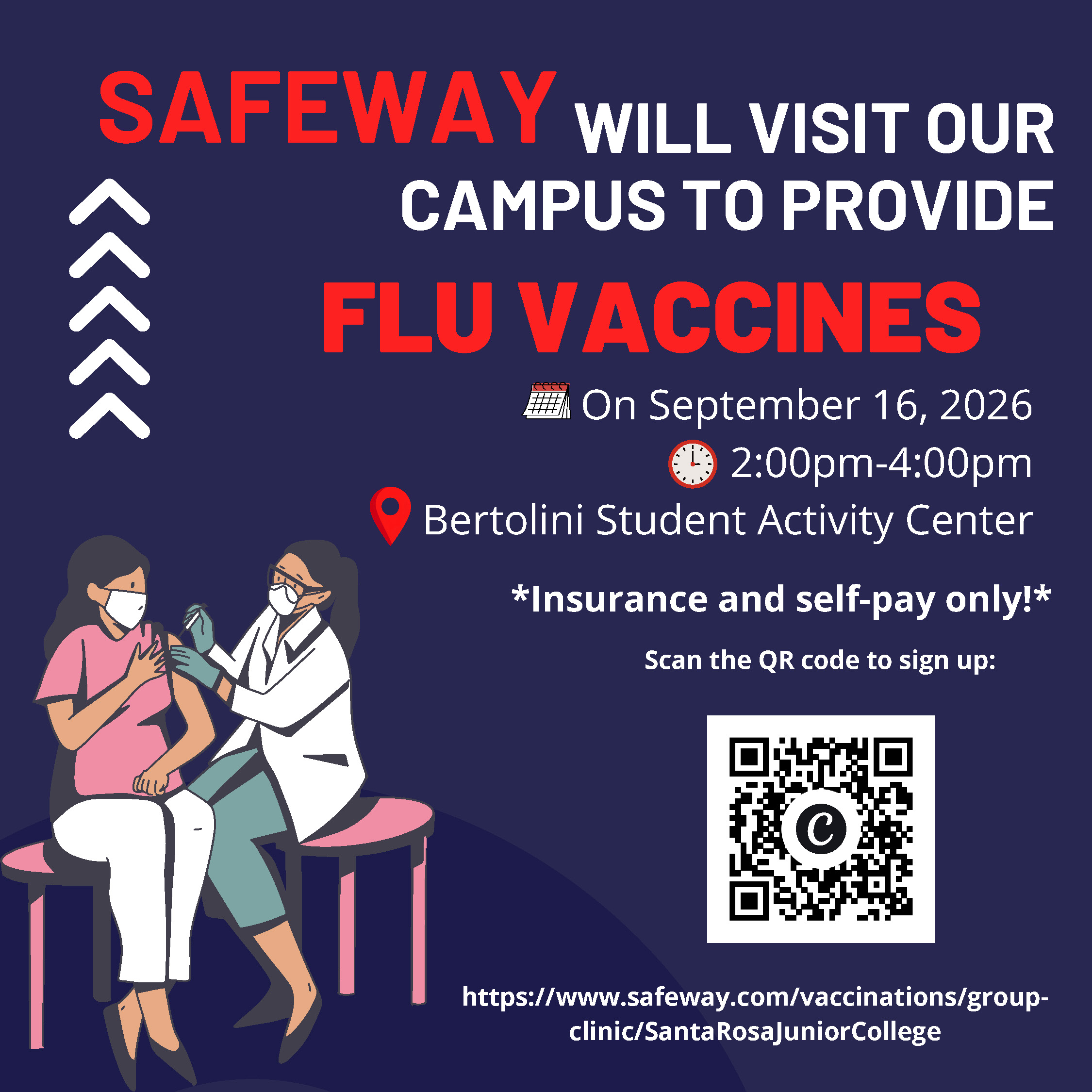 Flyer announces Safeway will visit the Santa Rosa Junior College campus to provide flu vaccines on September 16, 2026, from 2–4 p.m. at the Bertolini Student Activity Center. Insurance and self-pay only. Includes an illustration of a student receiving a vaccine and a QR code to sign up.