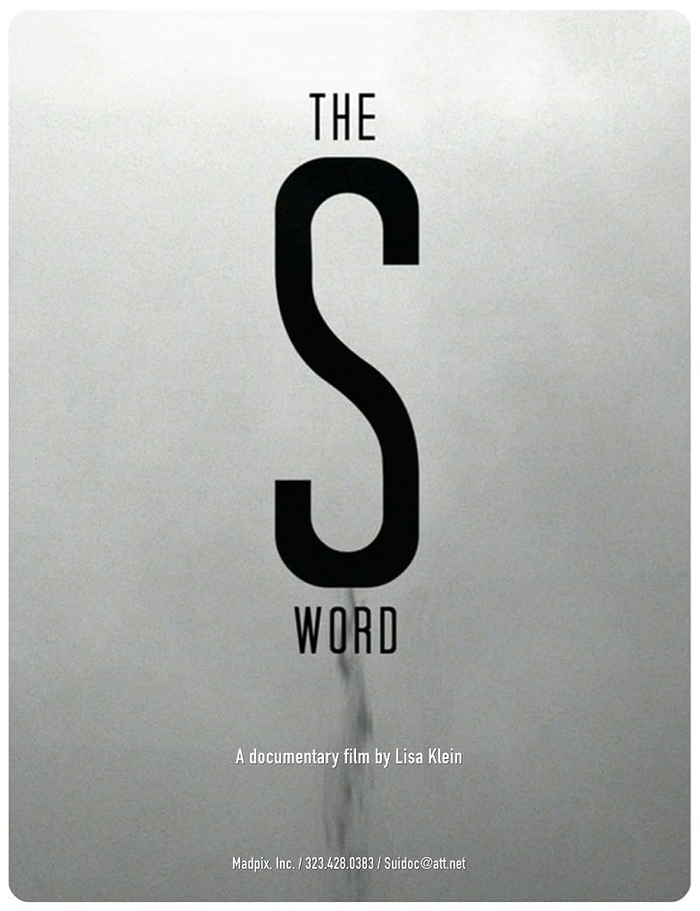 The "S" Word Film Poster that features a large letter "S" in the center. The words "The" and "Word" are much smaller and displayed vertically. They each flank the large letter on either side.